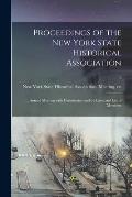 Proceedings of the New York State Historical Association: ... Annual Meeting With Constitution and By-laws and List of Members; 2