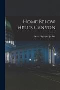 Home Below Hell's Canyon