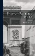 French Pattern Drills