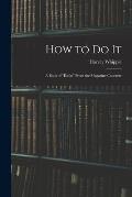 How to Do It: a Book of kinks From the Magazine Concrete