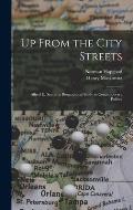 Up From the City Streets: Alfred E. Smith: a Biographical Study in Contemporary Politics