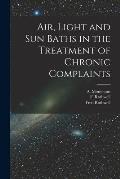 Air, Light and Sun Baths in the Treatment of Chronic Complaints