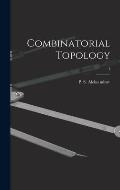Combinatorial Topology; 1