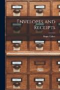 Envelopes and Receipts