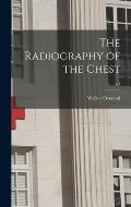 The Radiography of the Chest; v.1