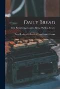Daily Bread: Tested Recipes of the Ladies of Fergus County, Montana