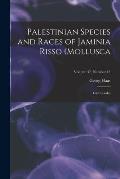 Palestinian Species and Races of Jaminia Risso (Mollusca; Gastropoda); Volume 37, number 15