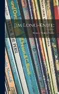 Jim Long-Knife;
