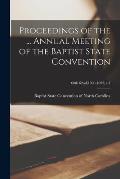Proceedings of the ... Annual Meeting of the Baptist State Convention; 60th 62nd(1890-1892) c.1