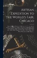 Artisan Expedition to the World's Fair, Chicago [microform]: Organised by the Dundee Courier and the Dundee Weekly News: a Tour of Observation, to Get