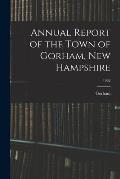 Annual Report of the Town of Gorham, New Hampshire; 1962