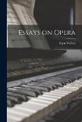 Essays on Opera