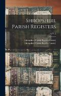 Shropshire Parish Registers; 14, pt. 2