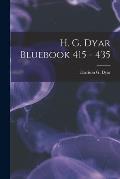 H. G. Dyar Bluebook 415 - 435