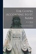 The Gospel According to St. Mark: Introduction and Commentary