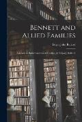 Bennett and Allied Families; Addenda to Bullard and Allied Families, by Edgar J. Bullard.