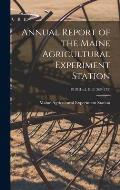 Annual Report of the Maine Agricultural Experiment Station; 1918 (incl. Bull. 269-275)