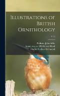 Illustrations of British Ornithology; v 11