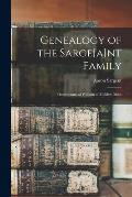 Genealogy of the Sarge[a]nt Family: Descendants of William of Malden, Mass