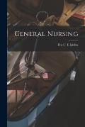 General Nursing [electronic Resource]