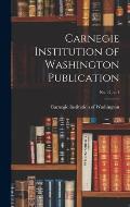 Carnegie Institution of Washington Publication; no. 27, v. 1