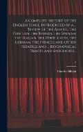 A Complete History of the English Stage. Introduced by a ... Review of the Asiatic, the Grecian, the Roman, the Spanish, the Italian, the Portuguese,