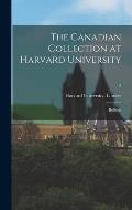 The Canadian Collection at Harvard University: Bulletin; 5