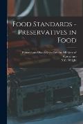 Food Standards - Preservatives in Food