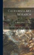 California Art Research: Ray Bethers, Julius Pommer, William Gaw, J. M. Sheridan; v.18
