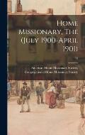Home Missionary, The (July 1900-April 1901); 73
