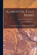 Illinois Oil-field Brines; Their Geologic Occurance and Chemical Composition; ISGS IL Petroleum Series No. 66