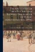 The University of North Carolina Record. The School of Public Administration. [1936]; no.306