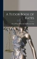 A Tudor Book of Rates