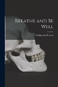 Breathe and Be Well