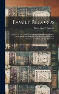 Family Records: Mostly of Three Distinct Groups and Descendants of Joseph, David and Henry Bauman, Who Settled as Pioneers in Waterloo