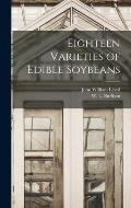 Eighteen Varieties of Edible Soybeans