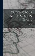 Dutch Group Settlement in Brazil