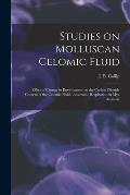 Studies on Molluscan Celomic Fluid [microform]: Effect of Change in Environment on the Carbon Dioxide Content of the Celomic Fluid: Anaerobic Respirat
