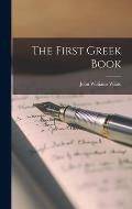 The First Greek Book [microform]