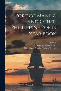 Port of Manila and Other Phillippine Ports Year Book