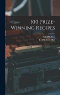 100 Prize-winning Recipes