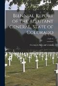 Biennial Report of the Adjutant General, State of Colorado; 1928-30