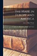 The Mark in Europe and America: a Review of the Discussion on Early Land Tenure