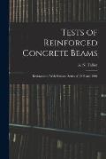 Tests of Reinforced Concrete Beams: Resistance to Web Stresses. Series of 1907 and 1908