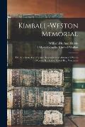 Kimball-Weston Memorial: The American Ancestry and Descendants of Alonzo and Sarah (Weston) Kimball of Green Bay, Wisconsin