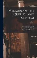 Memoirs of the Queensland Museum; 32 part 1