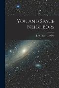 You and Space Neighbors