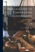 Bibliography of Temperature Measurement: January 1953 to June 1960; NBS monograph 27
