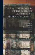 The Earliest Registers of the Parish of Liverpool (St. Nicholas's Church): Christenings, Marriages, and Burials; 35