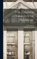 The Summer Garden of Pleasure